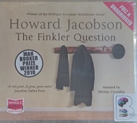 The Finkler Question written by Howard Jacobson performed by Steven Crossley on Audio CD (Unabridged)